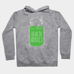 Health Addict Hoodie